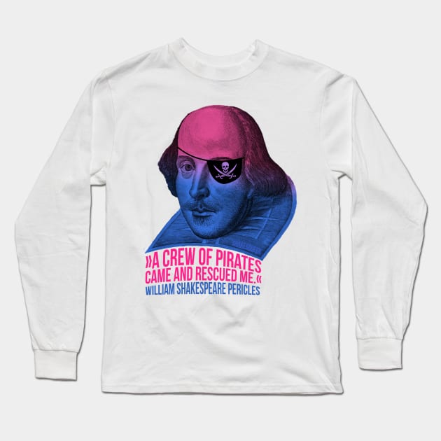 Pirate Shakespeare Long Sleeve T-Shirt by shippingdragons